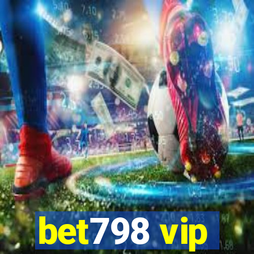 bet798 vip